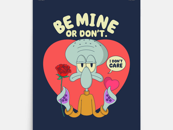 Be Mine Or Don't