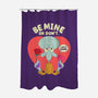 Be Mine Or Don't-None-Polyester-Shower Curtain-Tri haryadi