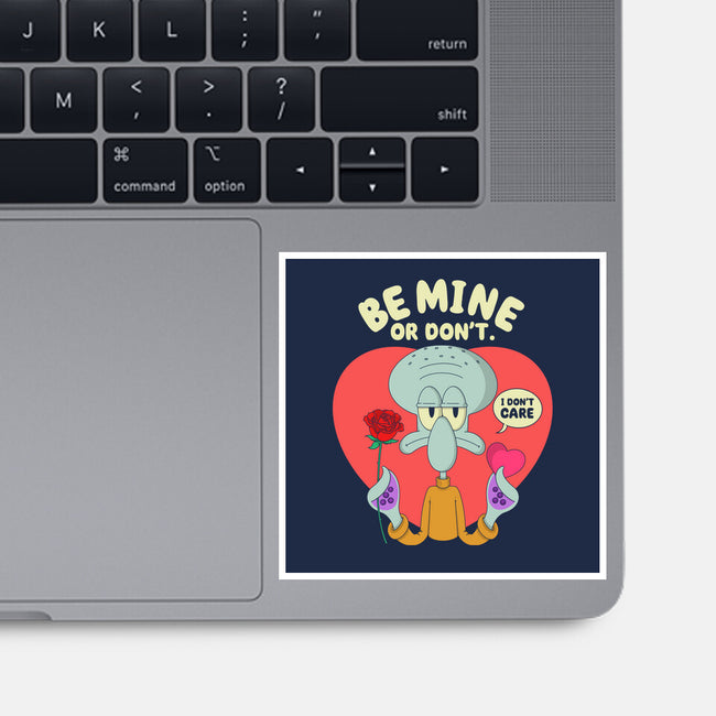 Be Mine Or Don't-None-Glossy-Sticker-Tri haryadi