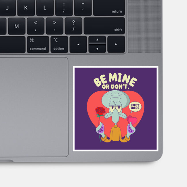 Be Mine Or Don't-None-Glossy-Sticker-Tri haryadi