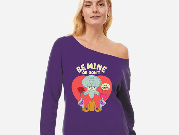 Be Mine Or Don't