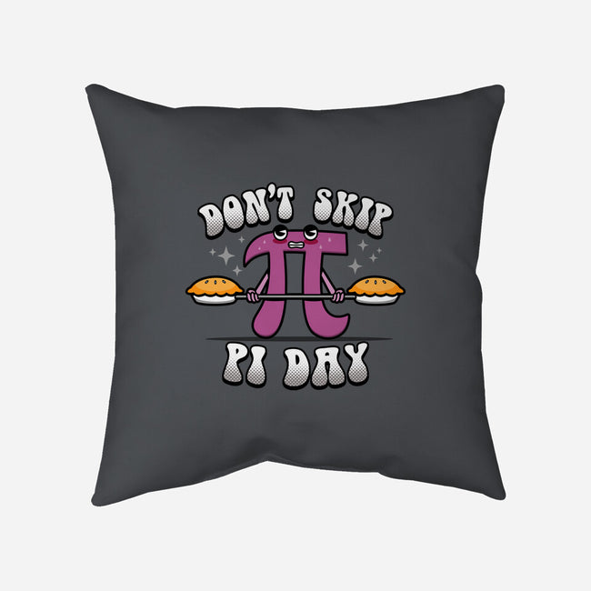 Don't Skip Pi Day-None-Removable Cover w Insert-Throw Pillow-Boggs Nicolas