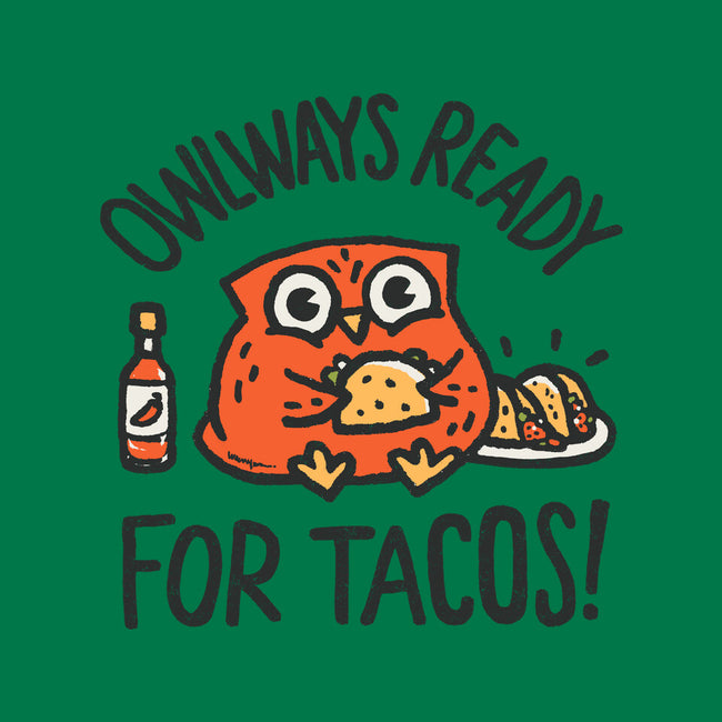 Owlways Ready For Tacos-Womens-Fitted-Tee-Wenceslao A Romero