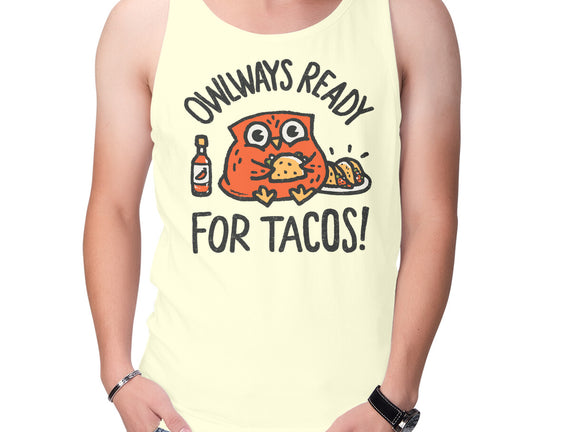 Owlways Ready For Tacos