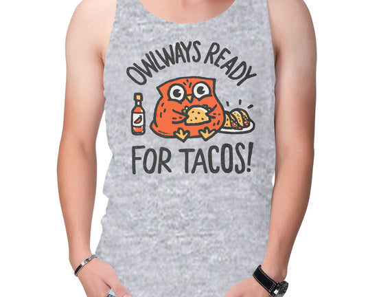 Owlways Ready For Tacos