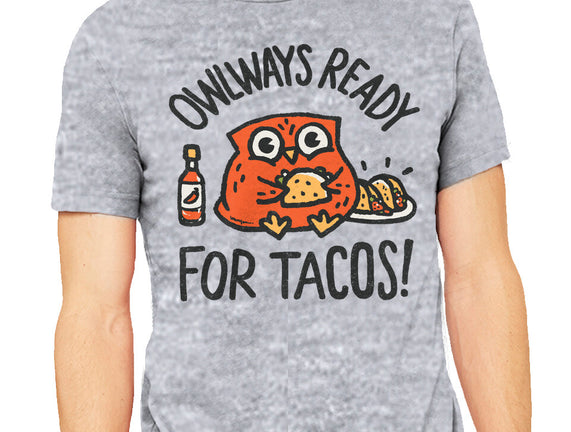 Owlways Ready For Tacos