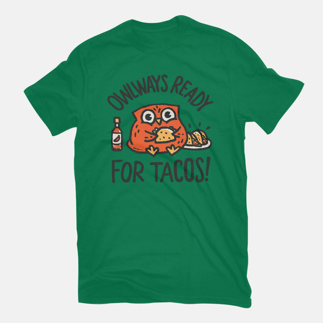 Owlways Ready For Tacos-Womens-Fitted-Tee-Wenceslao A Romero