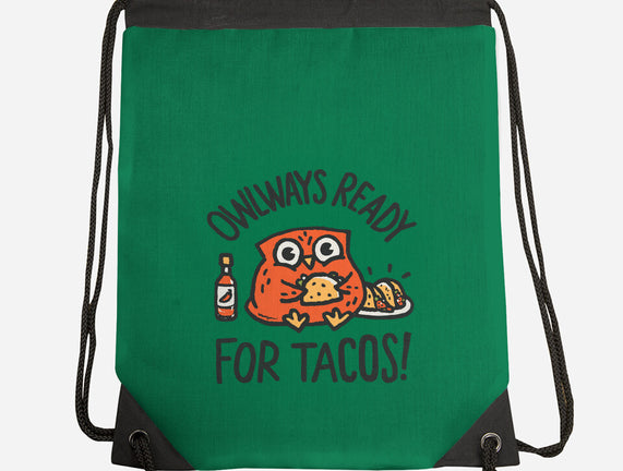 Owlways Ready For Tacos