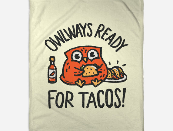 Owlways Ready For Tacos