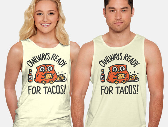 Owlways Ready For Tacos