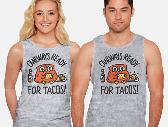 Owlways Ready For Tacos