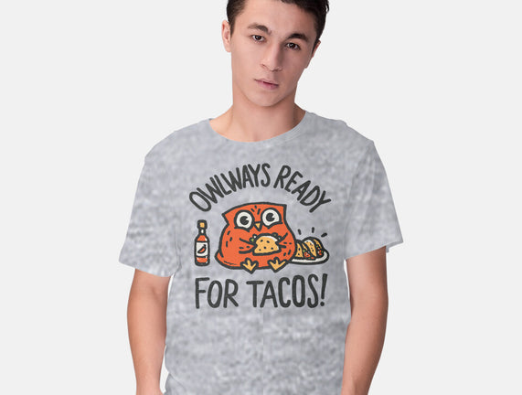 Owlways Ready For Tacos