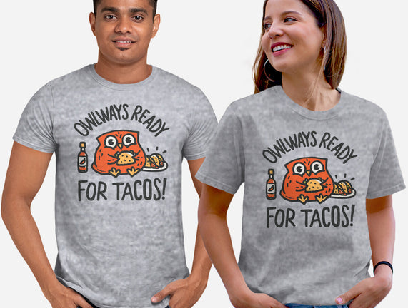 Owlways Ready For Tacos