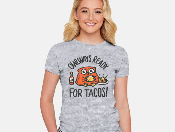 Owlways Ready For Tacos