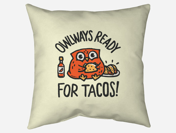 Owlways Ready For Tacos