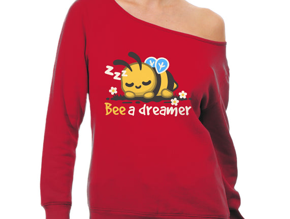 Bee A Dreamer