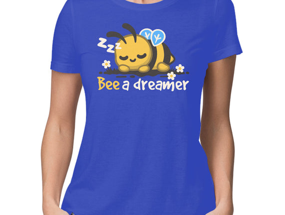 Bee A Dreamer