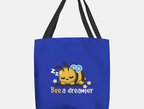 Bee A Dreamer