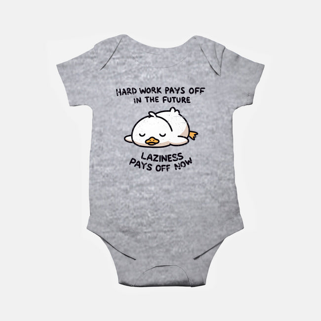 Lazyness Pays Off Now-Baby-Basic-Onesie-BridgeWalker