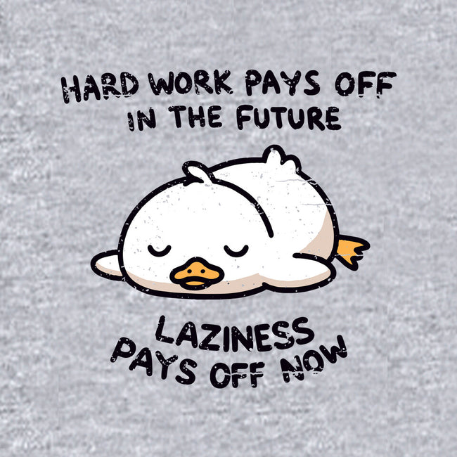 Lazyness Pays Off Now-Unisex-Basic-Tank-BridgeWalker