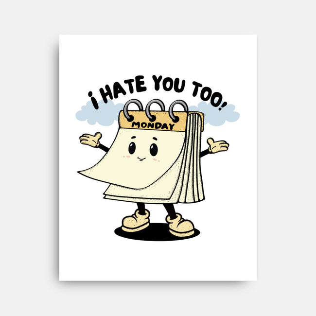 I Hate You Too-None-Stretched-Canvas-Trendlory