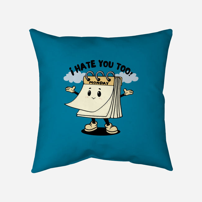 I Hate You Too-None-Removable Cover w Insert-Throw Pillow-Trendlory