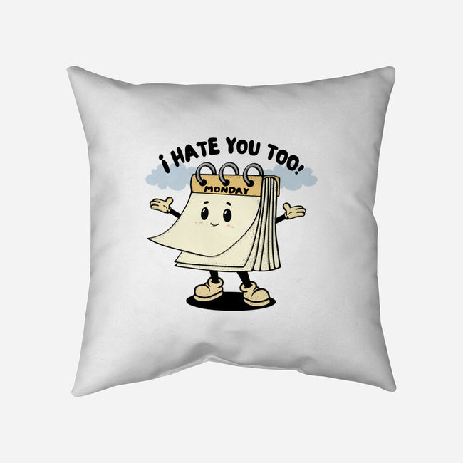 I Hate You Too-None-Removable Cover w Insert-Throw Pillow-Trendlory