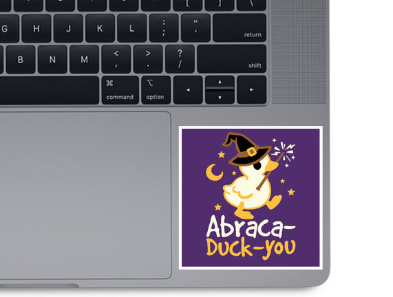 Abraca-duck-you