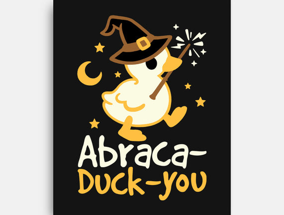 Abraca-duck-you