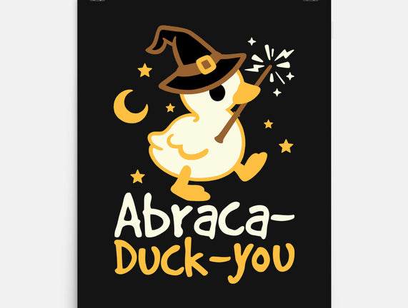 Abraca-duck-you