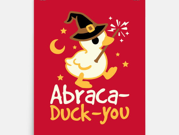 Abraca-duck-you