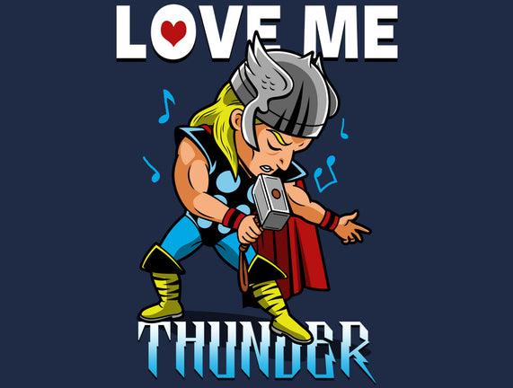 Love Me Thunder