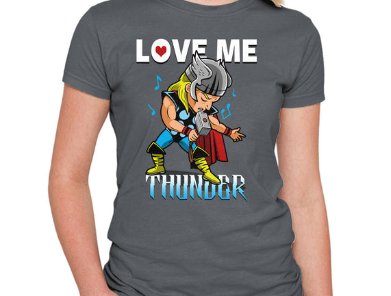 Love Me Thunder