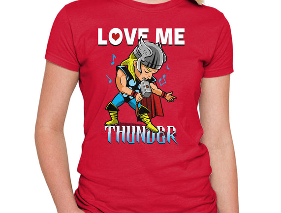 Love Me Thunder