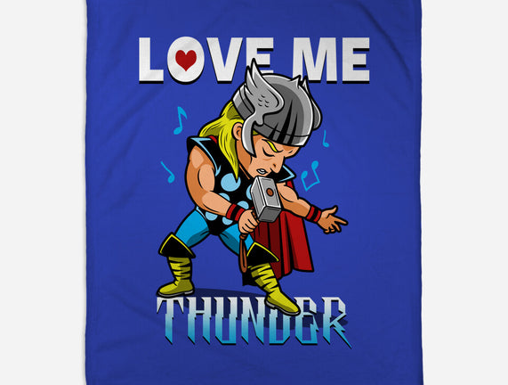 Love Me Thunder