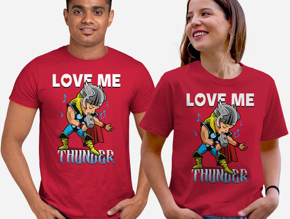 Love Me Thunder