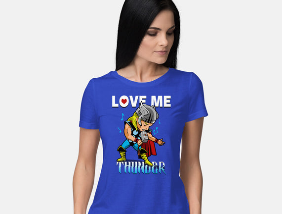 Love Me Thunder