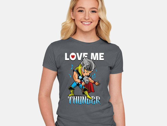 Love Me Thunder