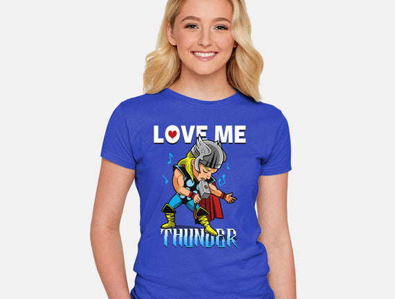 Love Me Thunder