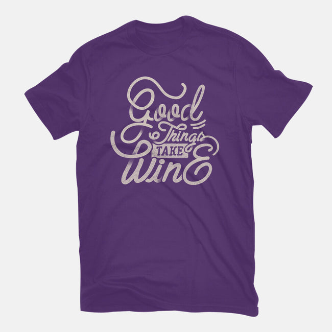 Good Things Take Wine-Womens-Basic-Tee-Estudio Horta