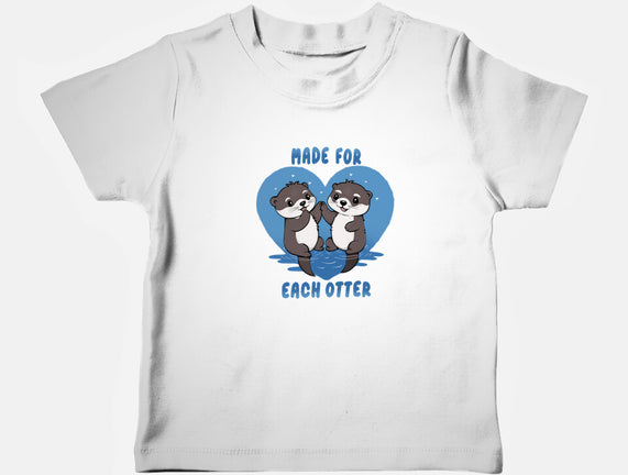 Made For Each Otter