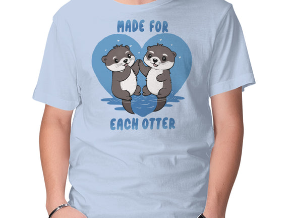 Made For Each Otter