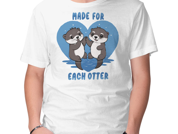 Made For Each Otter