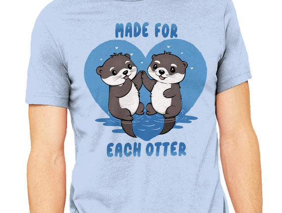 Made For Each Otter