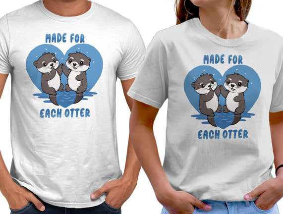 Made For Each Otter