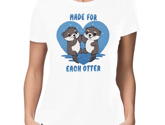 Made For Each Otter