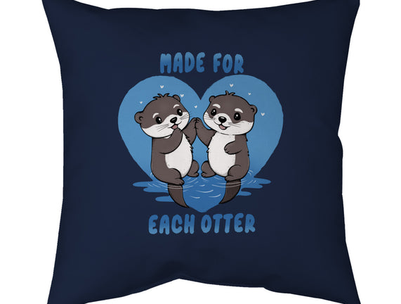 Made For Each Otter