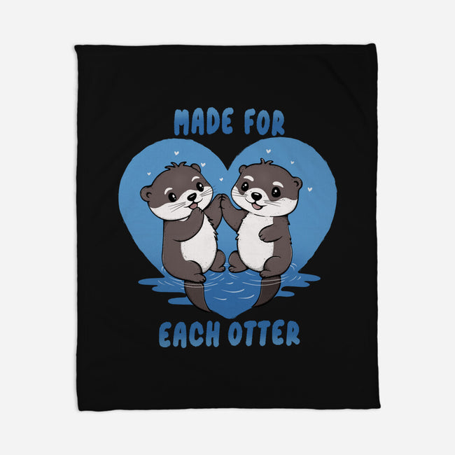 Made For Each Otter-None-Fleece-Blanket-Trendlory