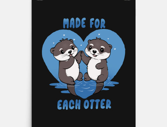 Made For Each Otter