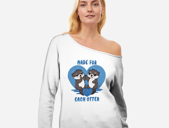 Made For Each Otter